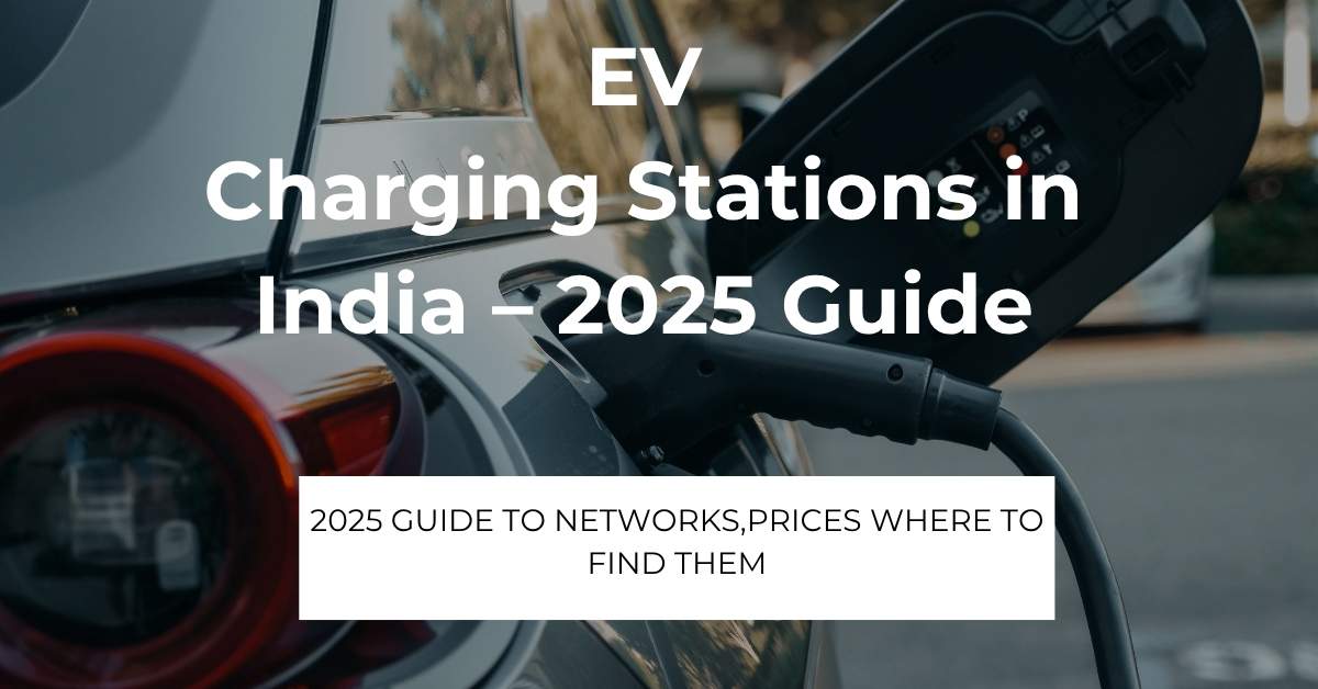 EV charging stations in India 2025 – blog feature image showing electric vehicle and charger